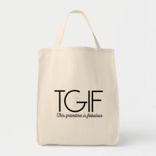 TGIF. Deze oma is geweldig! Tote Bag