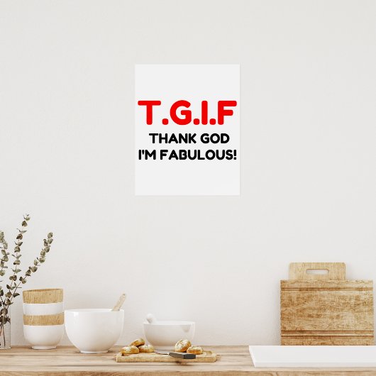 TGIF FABULOUS POSTER (Keuken)