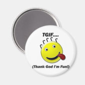 TGIF (Godzijdank ben ik leuk) Magneet (Voorkant / Achterkant)