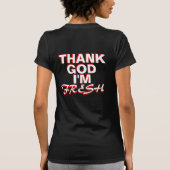 TGIF Godzijdank ben ik vers T-shirt (Achterkant)