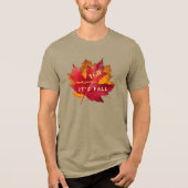TGIF Godzijdank is het Herfst Autumn Leaves Mannen Tri-Blend Shirt (Voorkant)