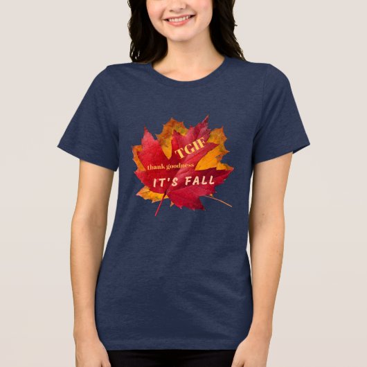 TGIF Godzijdank is het Herfst herfstbladeren vrouw Tri-Blend Shirt (Voorkant)