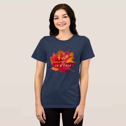 TGIF Godzijdank is het Herfst herfstbladeren vrouw Tri-Blend Shirt (Voorkant volledig)