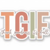 TGIF godzijdank is het herfst Sticker (Voorkant)
