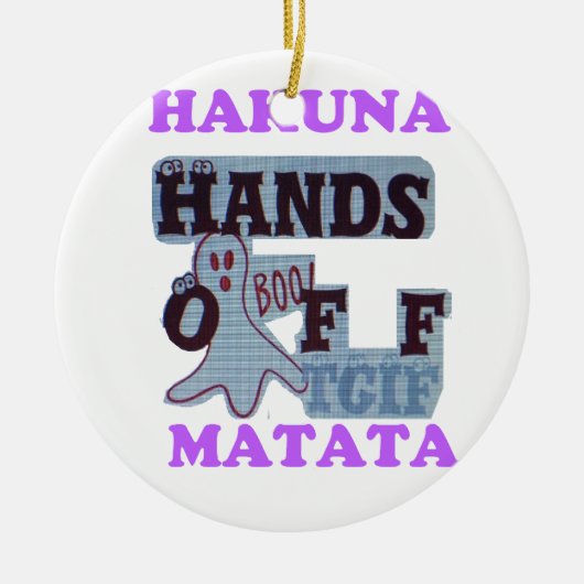 TGIF Hakuna Matata zit in Boo Funny Face Keramisch Ornament (Voorkant)