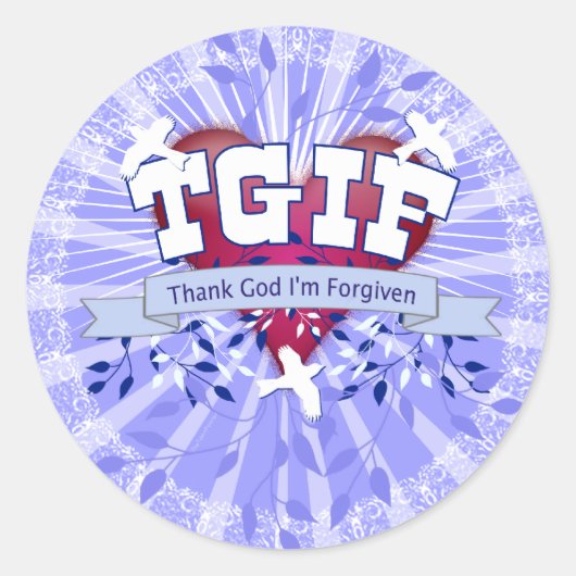 TGIF RONDE STICKER (Voorkant)