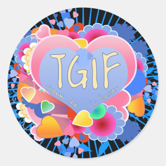 TGIF RONDE STICKER (Voorkant)
