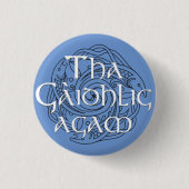 Tha Gaidhlig Agam:  kleur Ronde Button 3,2 Cm (Voorkant)