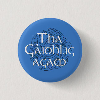 Tha Gaidhlig Agam Ronde Button 3,2 Cm