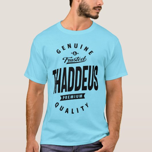Thaddeus Gepersonaliseerde naam Birthday Gift T-shirt (Voorkant)