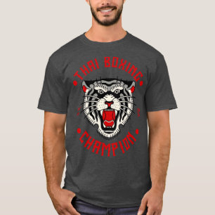 Thai Boxing Tiger Champion Fighter Martiter Arts T-shirt