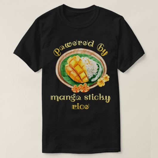 Thai Street Food Love Powered by Mango Sticky Rice T-shirt (Design voorkant)