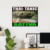 THAI TANIC SATIVA POSTER (Thuiskantoor)