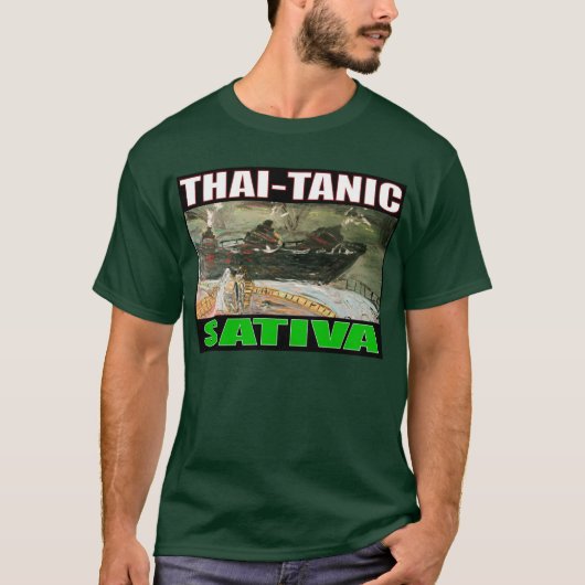 THAI-TANIC SATIVA T-SHIRT (Voorkant)