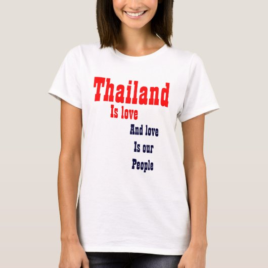 Thailand liefde is onze mensen t-shirts (Voorkant)