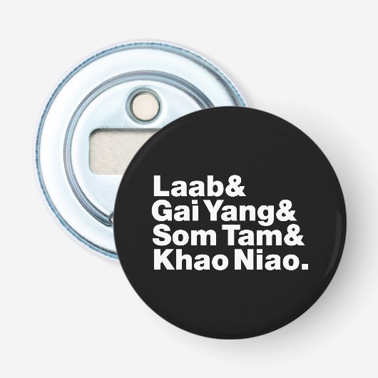 Thaise Isaanstraatvoedsel Button Flesopener (Voorkant)