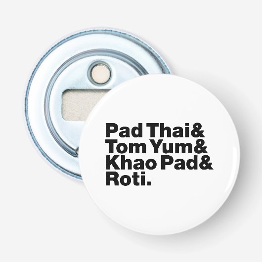 Thaise Straatvoedsel Button Flesopener (Voorkant)