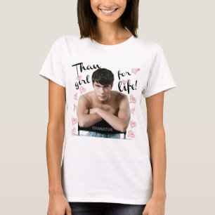 Than Girl for Life T-Shirt