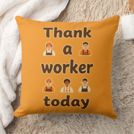 Thank a Worker Today Minimal Typography Design Kussen