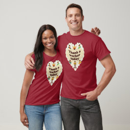 Thank a Worker Today Vintage Style Appreciation T-shirt