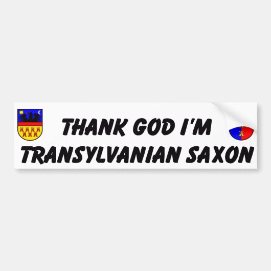 Thank God I'm Transylvanian Saxon Bumpersticker (Voorkant)