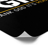 Thank God, It's Monday_ A Funny Twist On Workplace Poster (Hoek)