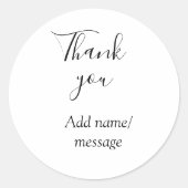 Thank you add name message simple stylish calligra ronde sticker (Voorkant)
