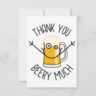 Thank You Beery Much - Silly Face Bedankkaart