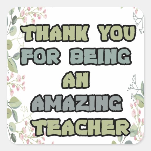 Thank you for being an amazing Teacher Vierkante Sticker (Voorkant)