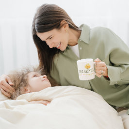 Thank You For Being You Mug Koffiemok