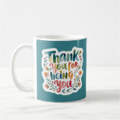 Thank You For Being You Photo Mug Koffiemok (Links)