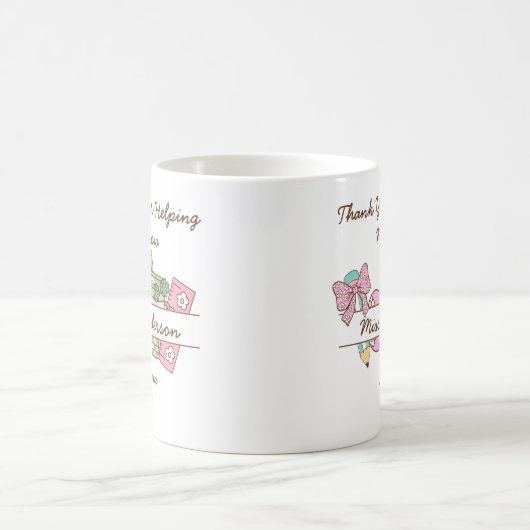 Thank You for Helping Me Grow Teacher Appreciation Koffiemok (Center)