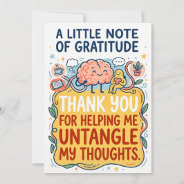 Thank You for Helping Me Untangle My Thoughts Card Feestdagenkaart