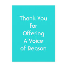 Thank You for Offering A Voice of Reason