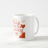 Thank You for Showing Up - Valentine's Day Gift Koffiemok (Voorkant rechts)