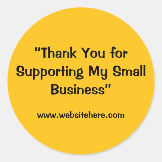 “Thank You for Supporting My Small Business”  Ronde Sticker (Voorkant)