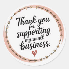Thank you for supporting my small business  ronde sticker