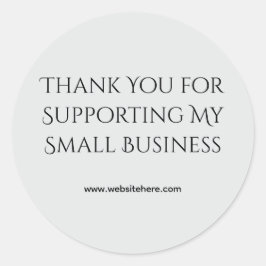Thank You for Supporting My Small Business  Ronde Sticker