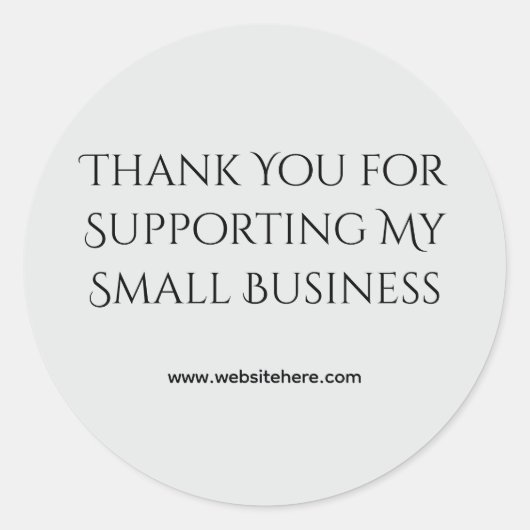 Thank You for Supporting My Small Business  Ronde Sticker (Voorkant)