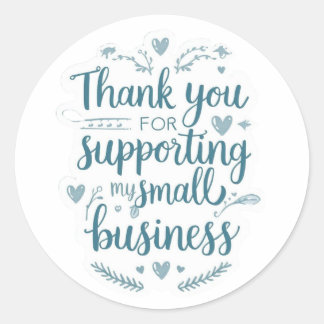 Thank You for Supporting My Small Business Sticker