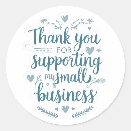 Thank You for Supporting My Small Business Sticker (Voorkant)