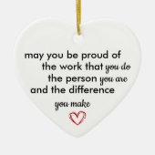 Thank You Gift, Personalized Be Proud of You, Keramisch Ornament (Voorkant)