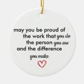 Thank You Gift, Personalized Be Proud of You, Keramisch Ornament (Voorkant)