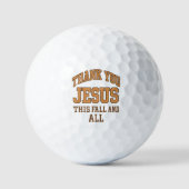 Thank You Jesus This Fall and All – Varsity Style  Golfballen (Voorkant)
