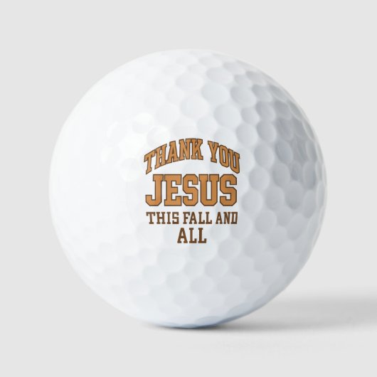 Thank You Jesus This Fall and All – Varsity Style Golfballen (Voorkant)