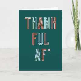 Thankful AF* Folded Wenskaart Kaart