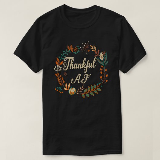 Thankful AF Turkey Trot Gift Funny Thanksgiving T-shirt (Design voorkant)