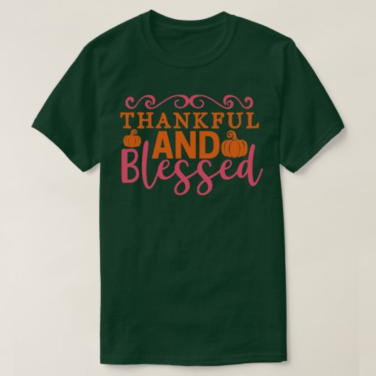 Thankful and Blessed Thanksgiving T-shirt (Design voorkant)