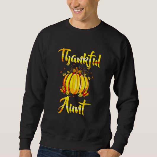 Thankful Aunt Pumpkin Halloween Thanksgiving Aunt Trui (Voorkant)
