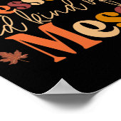 Thankful Blessed en een soort Mess for Women Quot Poster (Hoek)